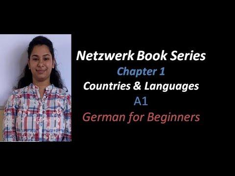 Kapitel 1 | Chapter 1 | Countries &  Languages | A1 | Netzwerk Book Series | German for beginners