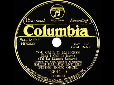 1931 Smith Ballew - You Call It Madness (But I Call It Love) (Columbia 78 version)