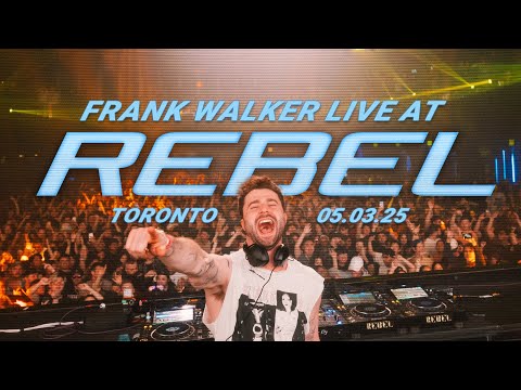 Frank Walker PHND LIVE @ Rebel Toronto 2025