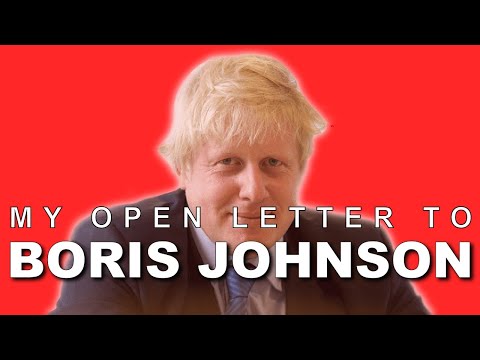 An Open Letter To Boris Johnson | The Prime Minister of the UK