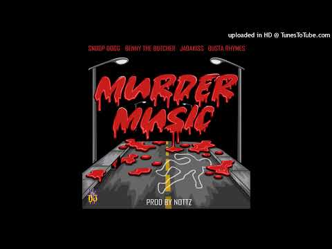 Snoop Dogg - Murder Music (feat. Benny The Butcher x Jadakiss & Busta Rhymes) Prod by Nottz