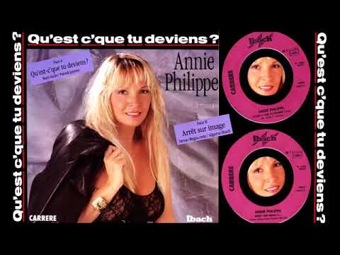 annie philippe qu'est ce que tu deviens 22   Copie