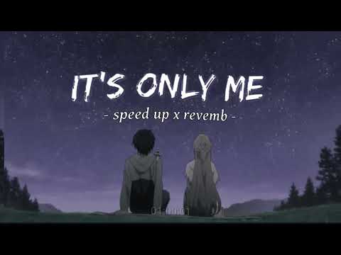 It's only me - Kaleb J | Speed up (soft) | Audio Edited TikTok version