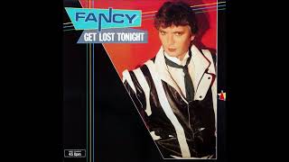 Fancy – Get Lost Tonight