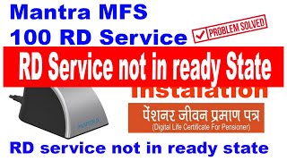 Mantra MFS 100 RD Service Activation & not in ready state