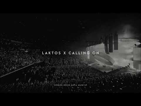 Laktos x Calling On (Swedish House Mafia Mash-Up)