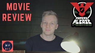 Papers, Please - The Short Movie - Review and Reaction (AKA Glory to Arstotzka!)