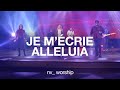Je m'écrie Alléluia