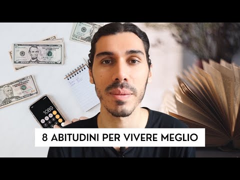 8 Buone Abitudini per Vivere Meglio