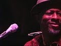 That's Not Love (LIVE) ... Keb Mo HQ at Vancouver Island Musicfest 2005