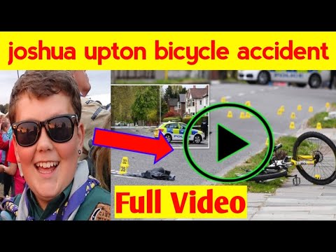 Synthesize all data related to joshua upton bicycle crash