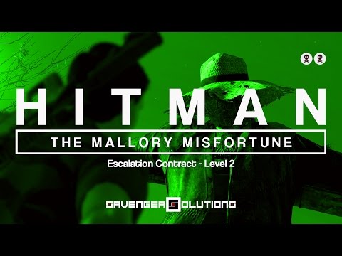 HITMAN | The Mallory Misfortune Level 2 - Escalation Contract - SILENT ASSASSIN | PS4