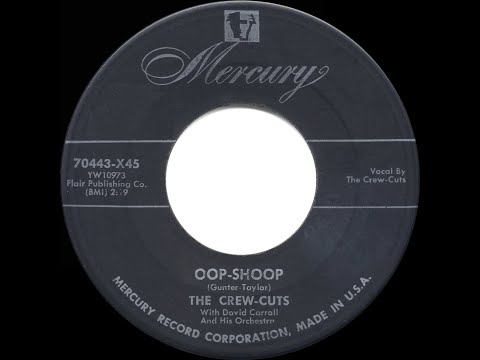 1954 HITS ARCHIVE: Oop-Shoop - Crew-Cuts