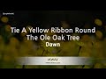 Dawn – Tie A Yellow Ribbon Round The Ole Oak Tree (Melody) (Karaoke Version)