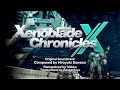 Xenoblade Chronicles X OST Remaster version (w ...