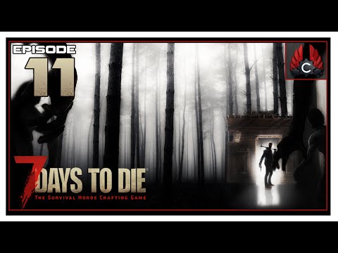 Let's Play 7 Days To Die With CohhCarnage - Episode 11