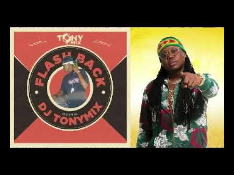 Tonymix Mixtape Flash Back Tony lage pou nou WI sa bon