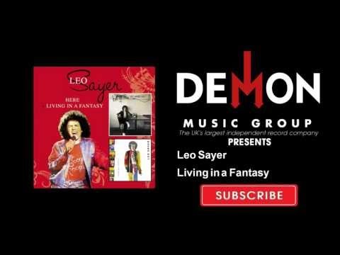 Leo Sayer - Living in a Fantasy