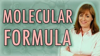Molecular Formula  | Chemistry | Homework Help