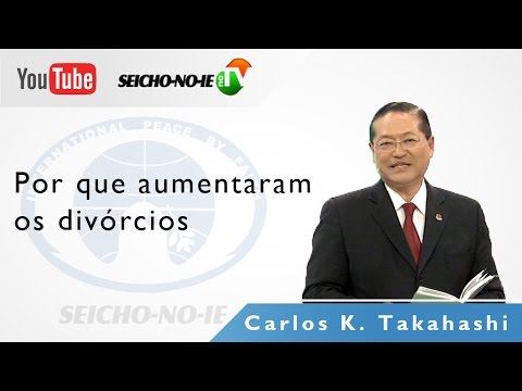 14/03/2015 - SEICHO-NO-IE NA TV -  Por que aumentaram os divórcios?