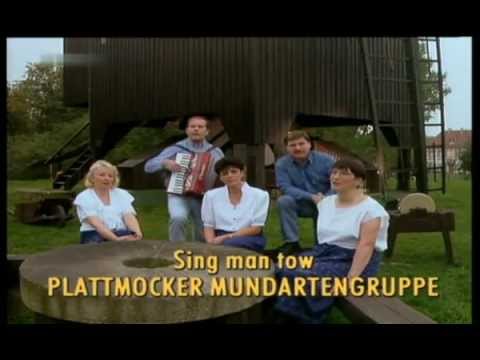 Plattmocker Mundartengruppe - Sing man tow 1995