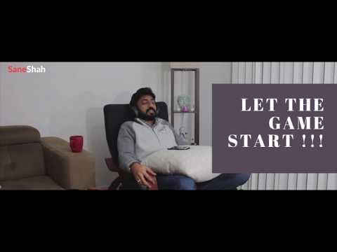 SaneShah : Let the Game START !!!