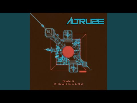 Made It (feat. Howard Jones & Rhu)
