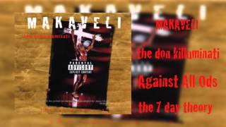 Makaveli - Against All Odds