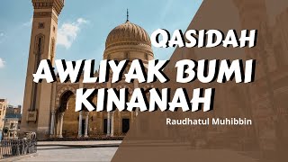 Download lagu LIRIK Qasidah Auliyak Bumi Kinanah - Raudhatul Muhibbin mp3 Download lagu LIRIK Qasidah Auliyak Bumi Kinanah - Raudhatul Muhibbin mp3