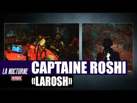 La Nocturne - Captaine Roshi "Larosh" avec Gradur, Nyda & KR Malsain ! #Replay