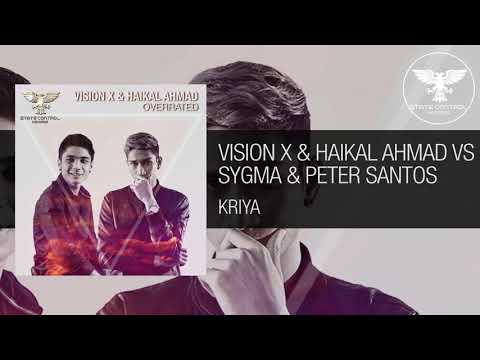 Vision X & Haikal Ahmad VS Sygma & Peter Santos - Kriya [Trance] -Out 30.07.2021-