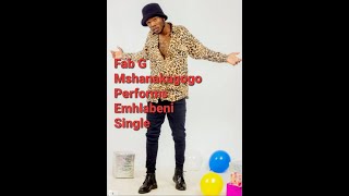 Virtual Performance by Fab G Mshanakagogo || Emhlabeni (Live Music Video)