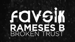 Chill :: Rameses B - Broken Trust