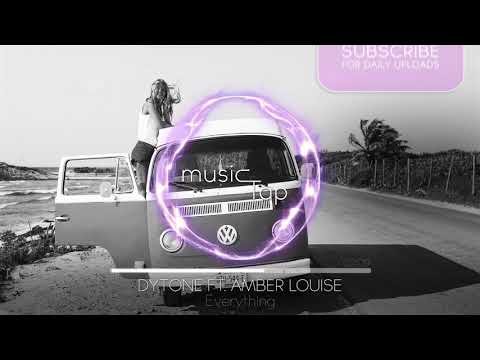 Dytone - Everything (ft. Amber Louise)