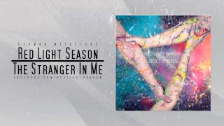 Red Light Season - The Stranger In Me [New Song 2015]