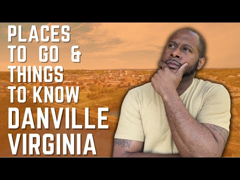 Things to Know and Places to Go | Danville VA | VLOG