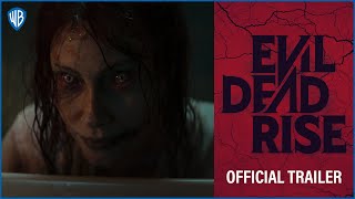 Evil Dead Rise – Official Trailer (Red Band)