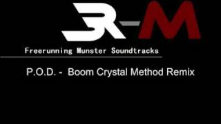 Freerunning Munster - P.O.D. Boom Crystal Method Remix