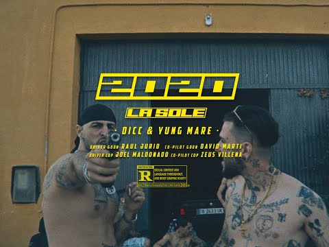 DICC & Yung Mare - 2020 👑 (La Sole) prod by DICC (Video oficial)