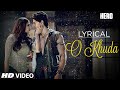 O Khuda Full Song With LYRICS Hero Sooraj Pancholi Athiya Shetty Amaal Mallik T Series