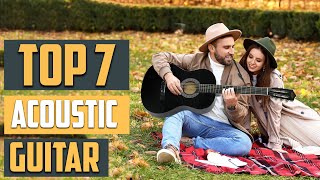 Best Acoustic Guitar 2025: Top 7 Picks for All Players