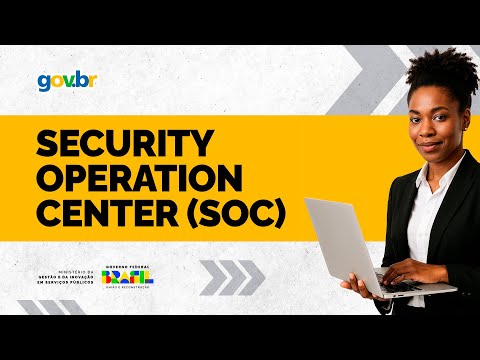 SOC - Centro de Operações de Segurança