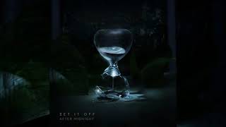 Set It Off - One Single Second (Instrumental - Karaoke)