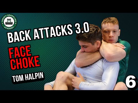 Back Attacks 3.0 - #6: Face Choke Details // Tom Halpin