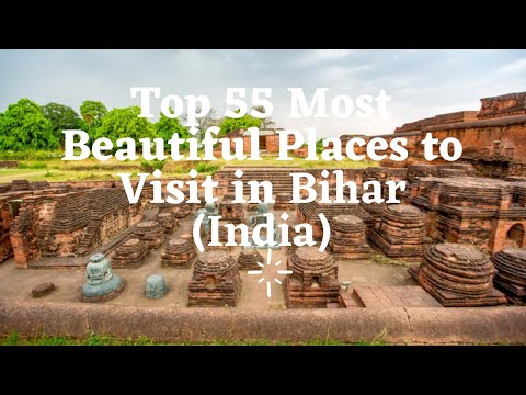 Top 55 Tourist Attractions in Bihar (India) - Pandey Tourism