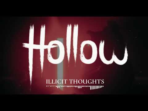 Illicit Thoughts - Hollow (Official Lyric Video)