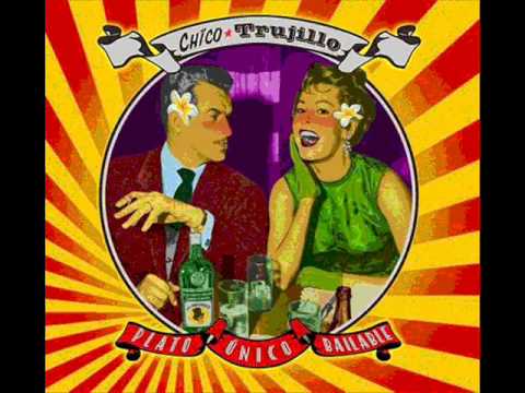 Chico Trujillo-Loca