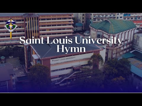 Saint Louis University Hymn (SLU Hymn) Baguio City