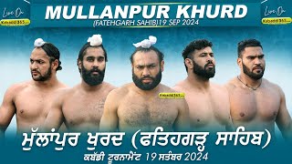  Mullanpur Khurd ( Fatehgarh Sahib) Kabaddi Tournament 19 Sep 2024