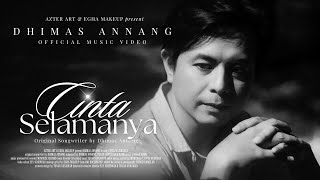 Download lagu Dhimas Annang - Cinta Selamanya mp3